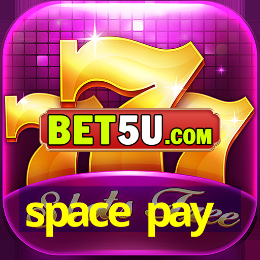 space pay